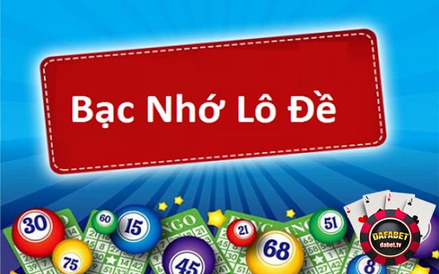 Soi cầu bạc nhớ lô đề đầu câm đít câm