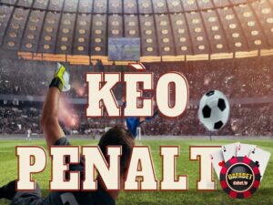 Khám phá kèo penalty là gì? Cách chơi dễ thắng